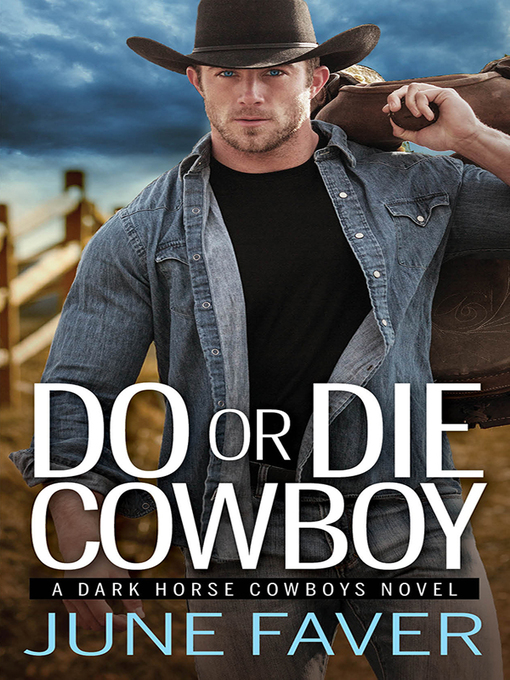 Title details for Do or Die Cowboy by June Faver - Available